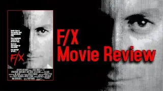 FX Is Easily One Of The Best Movies From The 1980s - FX Movie Review