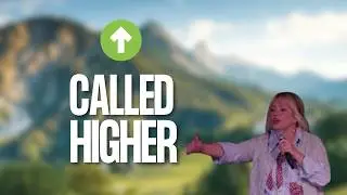 Called Higher: The Priority of Prayer