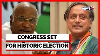 Congress Presidential Election News  | Shashi Tharoor | Mallikarjun Kharge | English News | News18