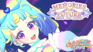 【#プリマジ 】MEMORIES FOR FUTURE （Vocal.みらい だいあ）【#WacchaPrimagi / #와츄프리매직】