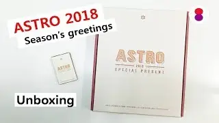 Astro 2018 seasons greetings unboxing special present 아스트로 アストロ