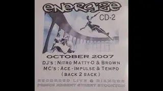 Mc's Impulse Tempo & Ace @ Energize October 2007