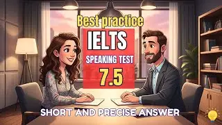 IELTS Speaking Test Example | Practice Questions &  Answers (Band 7+)