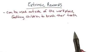Extrinsic rewards - Intro to Psychology