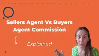 Sellers Agent vs Buyers Agent Commissions (Differences Explained)