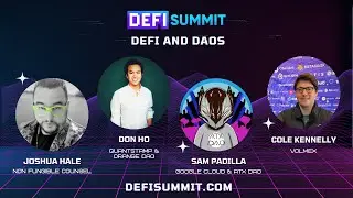 DeFi and DAOs - DeFi Summit 2022