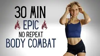 30 MINUTE EPIC BODY COMBAT WORKOUT - NO REPEAT - HIIT CARDIO - FAT BURNING #hiit