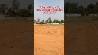 Malkapur . Sangareddy Town New Project Dtcp Rera 9440023708 #sangareddy #plots #plotsforsale