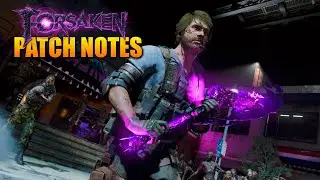 Forsaken Patch Notes in Cold War Zombies Season 6