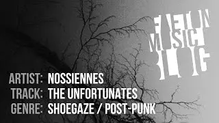 Nossiennes - The Unfortunates