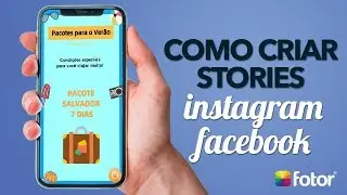 Como Criar Stories para Facebook e Instagram através da Ferramenta Fotor [100% Online]