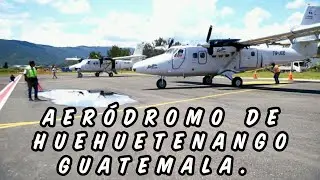 Aeropuerto aeródromo de Huehuetenango vuelo de HUEHUETENANGO a GUATEMALA 2020