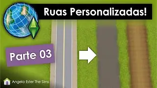 Tutorial CAW - Como fazer ruas de terra no The Sims 3