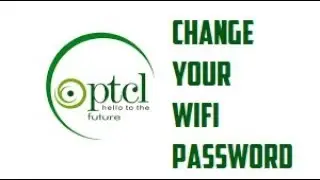 How to change your PTCL wifi password