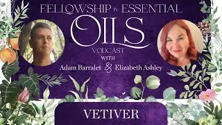The AMAZING Benefits of Vetiver Oil.