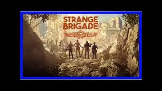 Breaking News | Strange Brigade release date announced with new trailer