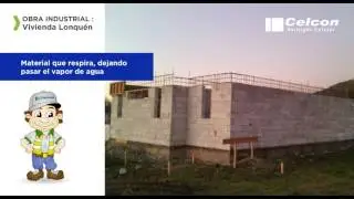 #CelconTV Obra Industrial CELCON, Proyecto: Vivienda Lonqu&eacute;n