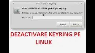 Dezactivare Unlock Login Keyring pe Linux