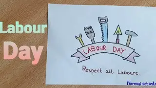 Labour day drawing || International Labour Day||How to make Labour day drawing