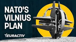 NATO&rsquo;s Vilnius Plan