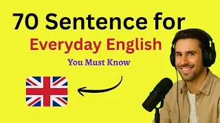 70 Must-Know Sentences for Everyday English | Speak Naturally & Fluently | Situational English 🗣️💬