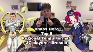 CHAOS HERO | TOP 8 Regional Tengu Format (37 players) 🗿• Francesco Di Benedetto