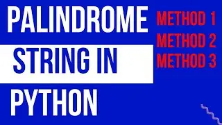 Python Tutorials - Palindrome String Program in Python - Reverse The String  - CBSE Class 12