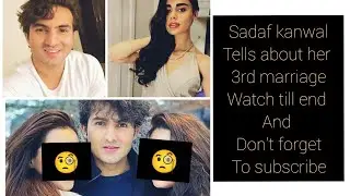 Sadaf kanwal review about her husband in her recent interview