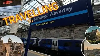 Travel to Edinburgh Scotland on Scotrail Trains