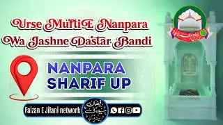 Live 🔴 Urs 29 Huzur Mufti E Azam Nanpara