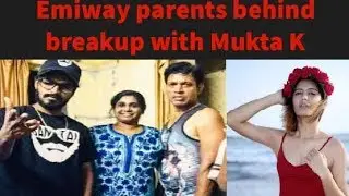 Emiway Parents Behind Breakup with Mukta!! | Aukat me reh
