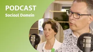 PODCAST - Seizoen 1 Aflevering 5 Sociaal Domein