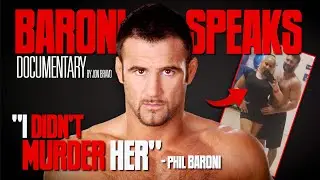 UFC Legend Phil Baroni SPEAKS From Prison & EX Wife Calls Me A LIAR | DOCUMENTARY