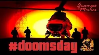 GTV8 #DOOMSDAY - GrampsMovies Rockstar Editor Contest Shortmovie (GTA ONLINE)