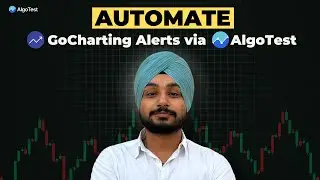 Автоматизируйте оповещения GoCharting с помощью AlgoTest
