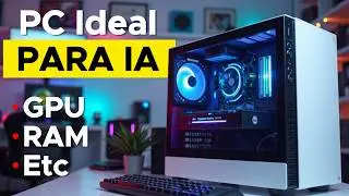 PC para Inteligencia Artificial: Gu&iacute;a COMPLETA Varios Presupuestos