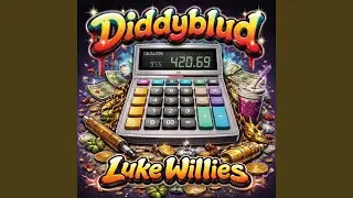 Diddyblud (Slowed)