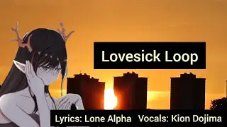 Lovesick Loop Lyrics | Shortened | Alohaii
