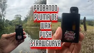 PROBANDO PLUMA DE WAX PUHS 2gr DE STRAWGUAVA , PUHS STRAWGUAVA 2gr , NEW GEN PUHS 