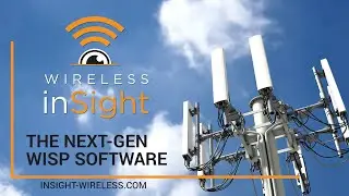 Wireless inSight, The Next-Gen WISP Software