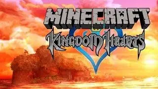 Minecraft Kingdom Hearts: Destiny Islands
