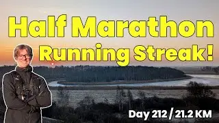 Day 212: Running more than 21.1 KM every single day!