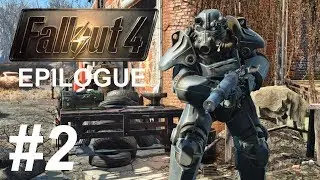 Fallout 4: Epilogue (2) Philosophy