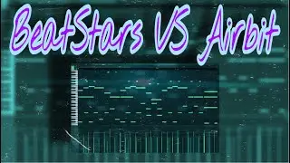 BeatStars VS Airbit | The Best Beat Selling Website. Which One?