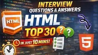 HTML Interview Questions & Answers | Top 30 Most Asked Questions #html #html5 #interview
