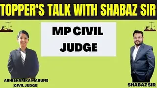 Toppers Talk || Abhisharika Mahune || MP Civil Judge || Shabaz Sir || Unacademy Judiciary || Topper