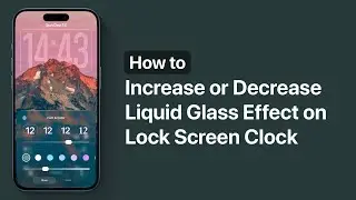iOS 26.2: Как усилить или уменьшить эффект &laquo;жидкого стекла&raquo; на часах iPhone