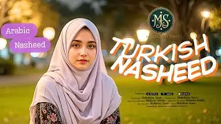Top 10 Islamic Song - Turkish Media - Turkey Music - Meherin Studio