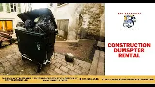 Construction Dumspter Rental | Far Rockaway Dumpster Rentals Queens Ltd