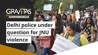 Gravitas: JNU Violence, Impartiality of Delhi police under question
